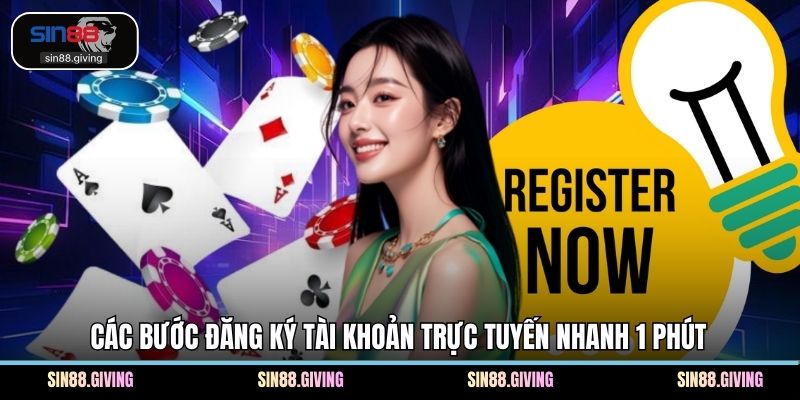 Các bước đăng ký tài khoản trực tuyến nhanh 1 phút