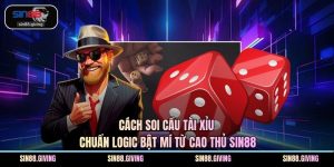 Cách Soi Cầu Tài Xỉu